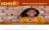 2012 Annual Report - India Development and Relief Fund · privileged to share this Annual Report with you. In 2012, IDRF supported more than 30 programs in India and our first in