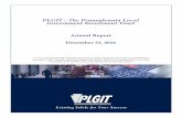 PLGIT - The Pennsylvania Local Government Investment Trust · Existing Solely for Your Success PLGIT - The Pennsylvania Local Government Investment Trust Annual Report December 31,