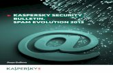 BULLETIN. SPAM EVOLUTION 2013 - Kaspersky Lab · The greatest amount of spam ... Fake confirmations of hotel or airplane ticket reservations have become a ... were the source of 40.6%