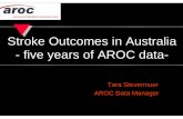 Stroke outcomes in Australia - five years of AROC …web/@chsd/... · Stroke Outcomes in Australia - five years of AROC ... the last five years, ... – ceiling effect of the FIM