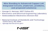 Wire Bonding to Advanced Copper-LoK Integrated … · G G H-’03 Wire Bonding to Advanced Copper-LoK Integrated Circuits, (materials, problems, and proposed solutions) • George