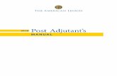 2018 Post Adjutant’s - American Legion · 2 THE AMERICAN LEGION | POST ADJUTANT’S MANUAL | 2018 FOREWORD The Post Adjutant’s Manual is a blueprint to assist …