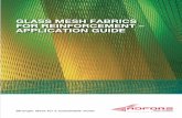 GLASS MESH FABRICS FOR REINFORCEMENT – APPLICATION GUIDE€¦ · GLASS MESH FABRICS FOR REINFORCEMENT – APPLICATION GUIDE ... List of applications by types of mesh fabrics ...