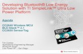 Developing Bluetooth® Low Energy Solution with TI ...· Solution with TI SimpleLink™ Ultra Low