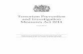 Terrorism Prevention and Investigation Measures Act … · Terrorism Prevention and Investigation Measures Act 2011 CHAPTER 23 Explanatory Notes have been produced to assist in the