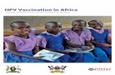 HPV Vaccination in Africa - path.azureedge.net · PATH is an international nonproﬁt organization that creates sustainable, culturally relevant solutions, enabling communities worldwide