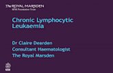 Chronic Lymphocytic Leukaemia · The Royal Marsden Chronic Lymphocytic Leukaemia 2 – Commonest leukaemia in western world – Incidence of 4/100,000 pa – Familial risk (7-8 fold)