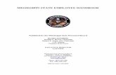 MISSISSIPPI STATE EMPLOYEE HANDBOOK - …sos.ms.gov/ACProposed/00016662b.pdf · All previous editions of the Mississippi State Employee Handbook, ... The PSCRB is also required by
