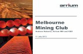 Melbourne Mining Club€¦ · TITLE TEXT 6 Moly-Cop acquisition Moly-Cop Chile TalcahuanoRegional Office Moly-Cop Australia Grinding MediaSantiago Newcastle, Australia Grinding Media