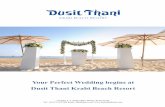 Your Perfect Wedding begins at Dusit Thani Krabi Beach Resort .Your Perfect Wedding begins at Dusit