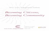 Becoming Citizens, Becoming Community - Elon University [FINAL](1).pdf · Becoming Citizens, Becoming Community: ... Use Soul of a Citizen: ... Thanks to Paul Loeb’s generosity,