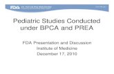 Pediatric Studies Conducted under BPCA and PREA/media/Files/Activity Files/Children... · Pediatric Studies Conducted under BPCA and PREA ... –Legal issues -Ethics ... –By integrating