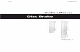 Disc Brake - starbike.com · disc brake rotor is sharp enough to inflict severe injury to your fingers if caught within the openings of moving disc brake rotor. • The calipers and