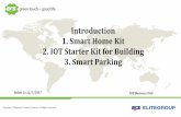 Introduction 1. Smart Home Kit 2. IOT Starter Kit ... - Synnex. ECS... · Worldwide Location Branch Offices： H.Q. (Taipei) Fremont, USA Tokyo, Japan Seoul, Korea Sales rep Mexico