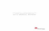 2013 ANNUAL REPORT - Entergy · 2013 ANNUAL REPORT. ... 10 Management’s Financial Discussion and Analysis ... We were also disappointed in the rate case outcome in Arkansas given