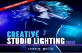 A professional guide to 30 studio setups for creative ... · A professional guide to 30 studio setups for creative photography W. CREATIVE STUDIO LIGHTING GUIDE ... vision, mood or