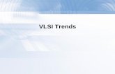 VLSI Trends - Home | Computer Science and Engineering · Moore’s Law Growth rate 2x transistors & clock speeds every 2 years over 50 years 10x every 6-7 years Dramatically more