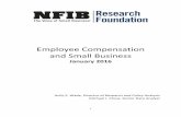 Employee Compensation and Small Business - NFIB · Employee Compensation . and Small Business . ... The large percentage share that employee compensation constitutes of key income