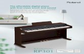The affordable digital piano with ﬁ rst-class touch …cms.rolandus.com/assets/media/pdf/rp-301_brochure.pdf · The affordable digital piano with ﬁ rst-class touch and sound ...