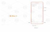 Mi Max 2 - Xiaomi · Mi Max 2 operates on the basis of MIUI operating system, ... User`s Manual Open: «Phone settings> About phone> Icon in the upper right corner> User
