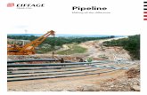 Pipeline - eiffageinfrastructures.com · directional drilling, hydrotest, drying, ... civil engineering for valve station, pre-commissioning and commissioning. RELATED ACTIVITIES.
