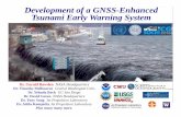 Development of a GNSS-Enhanced Tsunami Early Warning System · Development of a GNSS-Enhanced Tsunami Early Warning System Japan, March 11, 2011 Dr. Gerald Bawden NASA Headquarters
