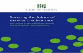 Securing the future of excellent patient care · Securing the future of excellent patient care ... Executive summary 4 Training structure for the future 6 ... In the report, we describe