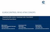EUROCONTROL RPAS ATM CONOPS · EUROCONTROL RPAS ATM CONOPS ... Impact on ATM: just one example ! 3 Source ... EUROCONTROL RPAS CONOPS is a living document and not an