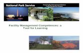 Facility Management Competences: a Tool for …sites.nationalacademies.org/cs/groups/depssite/documents/webpage/... · 3 Park Facility Management Division Facility Management Program