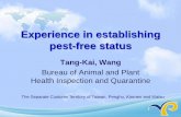 Experience in establishing pest-free status - wto.org€¦ · Different stages of development: from asparagus and banana to orchid and ornamental fish Introduction . ... Confirmation