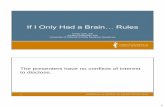 If I Only Had a Brain… Rules - aafp.org · 1 If I Only Had a Brain… Rules Corey Lyon, DO Amelia Challender, MA University of Colorado Family Medicine Residency The presenters