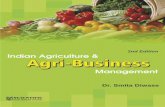 Indian Agriculture - scientificpub.com · Agricultural exports: Developing effective backward and forward linkages ... xii Indian Agriculture & Agri-Business Management Constraints