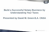 Build a Successful Notary Business by Understanding … library/nna... · Build a Successful Notary Business by Understanding Your Taxes ... Advantages of a Sole Proprietorship 1.