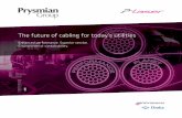 The future of cabling for today’s utilities · The future of cabling for today’s utilities ... P-Laser is the ﬁ rst eco-sustainable cable for electrical grids. ... distribution