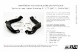 Installation instruction do88 performance t Turbo intake … · Installation instruction do88 performance Turbo intake hoses Porsche 911 TT (997.2) 2010-2012 t er 8-9 This instruction