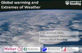 Global warming and Extremes of Weathersgs02rpa/TALKS/Y12GEOG_CLIMATE... · Global warming and Extremes of Weather ... (2013) SPM 40 years Evidence for current climate ... heat the