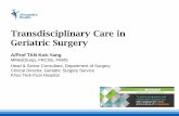 Transdisciplinary Care in Geriatric Surgery · the concept of post-operative ... –Care plan –Attention to ... Inconsistent nursing care standard in group without nurse clinician.