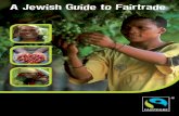 A Jewish Guide to Fairtrade - ARC · life of the Jewish community in Britain ... has proven to be our window of ... 06 A Jewish Guide to Fairtrade Cornelius says