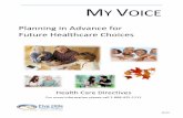 Planning in Advance for Future Healthcare Choices - … · Planning in Advance for Future Healthcare Choices ... The purpose of this workbook is to provide you with ... Discussing