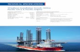 TECHNICAL SPECIFICATIONS Windfarm Installation … · Pacific Orca & Pacific Osprey. CLASS Germanischer Lloyd (GL) 100 A5 Offshore Support Vessel Self-Elevating Unit WTIS EP Helil
