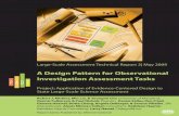 A Design Pattern for Observational Investigation ... · I APPLICATION OF EVIDENCE-CENTERED DESIGN FOR LARGE- SCALE STATE SCIENCE ASSESSMENT TECHNICAL REPORT 2 A Design Pattern for