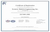 Certificate of Registration Xcentric Mold & Engineering, Inc. · Certificate of Registration This certifies that the Quality Management System of Xcentric Mold & Engineering, Inc.