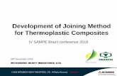 Development of Joining Method for Thermoplastic Compositessampe.com.br/apresentacoes/2016/congresso/Mitsubish.pdf · Development of Joining Method ... Chemical interactive with epoxy