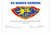 PARENT HANDBOOK 2014 - St Agnes School Mt … Parent...PARENT HANDBOOK 2014 PO Box 500 Phone: 3349 5130 Mt Gravatt Q 4122 Fax: 3343 6091 Absentee Line ... 2 Parent Information Book