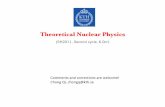 Theoretical Nuclear Physics - Royal Institute of … · Theoretical Nuclear Physics (SH2011, Second cycle, 6.0cr) Comments and corrections are welcome! Chong Qi, chongq@kth.se. The
