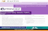 Prince2 Foundation Course: Project Management …editc.eu/Depository/Document/11667/Document.pdf · The Prince2 Foundation course covers in depth the Principles, Themes and Processes