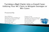 Utilizing Your WC Claim to Mitigate Damages or Win … · Utilizing Your WC Claim to Mitigate Damages or ... You were issued a formal warning letter on ... seeing, hearing, talking,