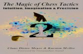 Magic of Chess Tactics - debestezet.nl · 4 The Magic of Chess Tactics 2 (5) Learn from the World Champions 93 (5.1) Magnus Carlsen 93 (5.1.1) Positional powerplay 93