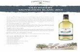 OLD WINERY SauvIgNON bLaNc 2015 - Wine Distributorwineco.com.au/wp-content/uploads/2014/06/Old-Winery1.pdf · OLD WINERY SauvIgNON bLaNc 2015 ... An ideal accompaniment to red meat,