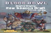 “Welcome sports fans! I’m Jim Johnson and we have … · Blood Bowl Mighty Blighty Underleague is an event for the new season of Blood Bowl coaches to play a series of games against
